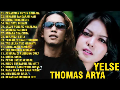 Download MP3 Thomas Arya ft Yelse Lagu Menyentuh Hati - Lagu Lawas Nostalgia