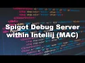Spigot Coding Tutorial Ep - Create a Spigot debug server inside Intellij MAC