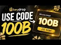 KEYDROP PROMO CODE - 100B KeyDrop Free Cases Codes 2026