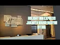 HOLIDAY INN EXPRESS JAKARTA WAHID HASYIM BY IHG COMPLETE
