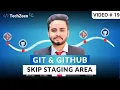 DevOps Tutorial Git GitHub How to Skip Git Staging Area 2025