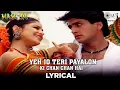 Download Lagu Yeh Jo Teri Payalon Ki Chan Chan Hai - Lyrical | Ayesha J, Inder K | Abhijeet B, Sadhana S | Masoom