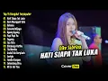 Download Lagu HATI SIAPA TAK LUKA - Dike Sabrina Full Album Terbaru | Top 15 Dangdut Koplo Terpopuler 2025