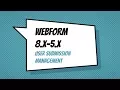 Webform 8 x-5 x User Submission Management