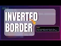 Creating an inverted border using CSS