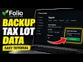 How to backup your tax lot data on Folio Investing - Easy Tutorial