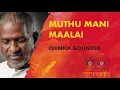 Download Lagu Muthumani Malai | Chinna Gounder | Ilayaraja | 24 Bit Song| SPB