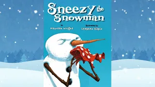 Download Sneezy the Snowman - An Animated Read Out Loud with Moving Pictures for Winter! MP3
