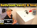 How To Install a Bathroom Vanity and Sink Step-by-Step for Beginners