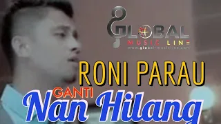 Download RONI PARAU  ||  GANTI NAN HILANG ( Official Music Video) MP3