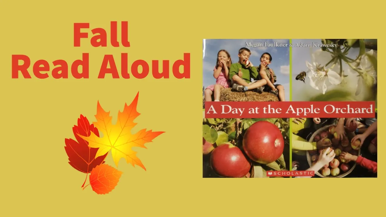 A Day at the Apple Orchard - September Fall Apple Read Aloud