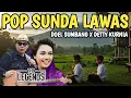 Download Lagu DOEL SUMBANG X DETTY KURNIA - POP SUNDA LAWAS UNTUK PARA PECINTA LAGU SUNDA