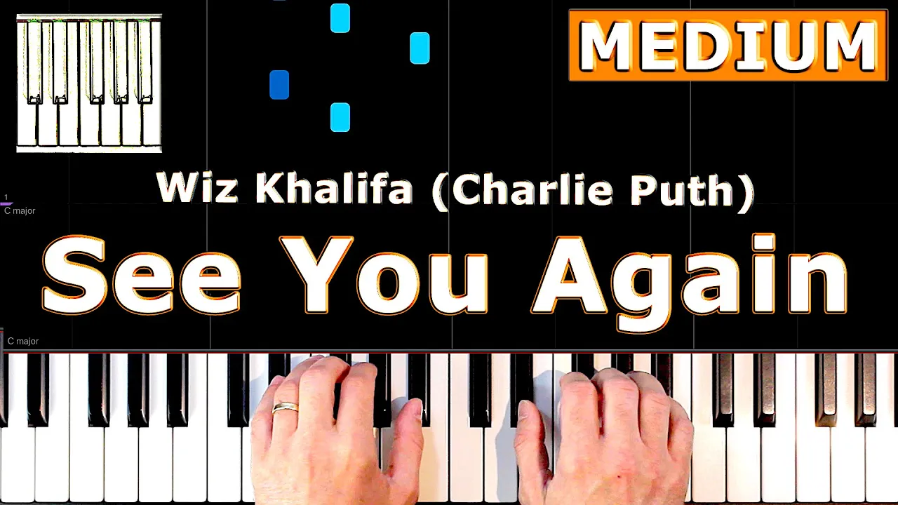Wiz Khalifa - See You Again - Piano Tutorial MEDIUM (ft. Charlie Puth)