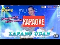 Download Lagu LARANG UDAN_RENA MOVIES_KARAOKE VERSION
