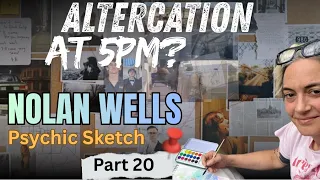 NOLAN WELLS PT 20 - Altercation at 5pm