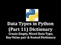 Data Types in Python Part 11 Dictionary Create Empty Key-Value pair Nested LearnWithMrRJ