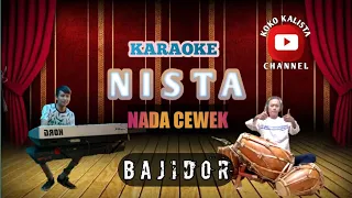 Download KARAOKE NISTA BAJIDOR NADA CEWEK / WANITA || MP3