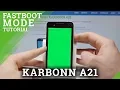 How to Enable Fastboot Mode in KARBONN A21 - Exit Fastboot Mode
