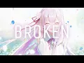Download Lagu William Black \u0026 Fairlane - Broken (Nightcore)
