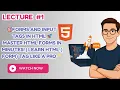 Forms and input tags in HTML Master HTML Forms in Minutes Learn HTML form Tag Like a Pro