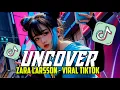 Download Lagu UNCOVER (Zara Larsson) Full Song Viral Tiktok | By Respin Fanes Rmx