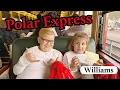 Polar Express in Williams Arizona A Quick Summary