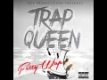 Download Lagu Fetty Wap - Trap Queen (Explicit) (Dirty)