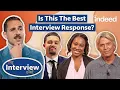 Best Responses to Common Interview Questions The Interview Game by Indeed
