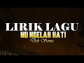 Download Lagu Lirik Nu Ngelah Hati - Dek Soma 🎵 Lirik Lagu Bali Populer 🎵 Lagu Bali Terbaru 2024