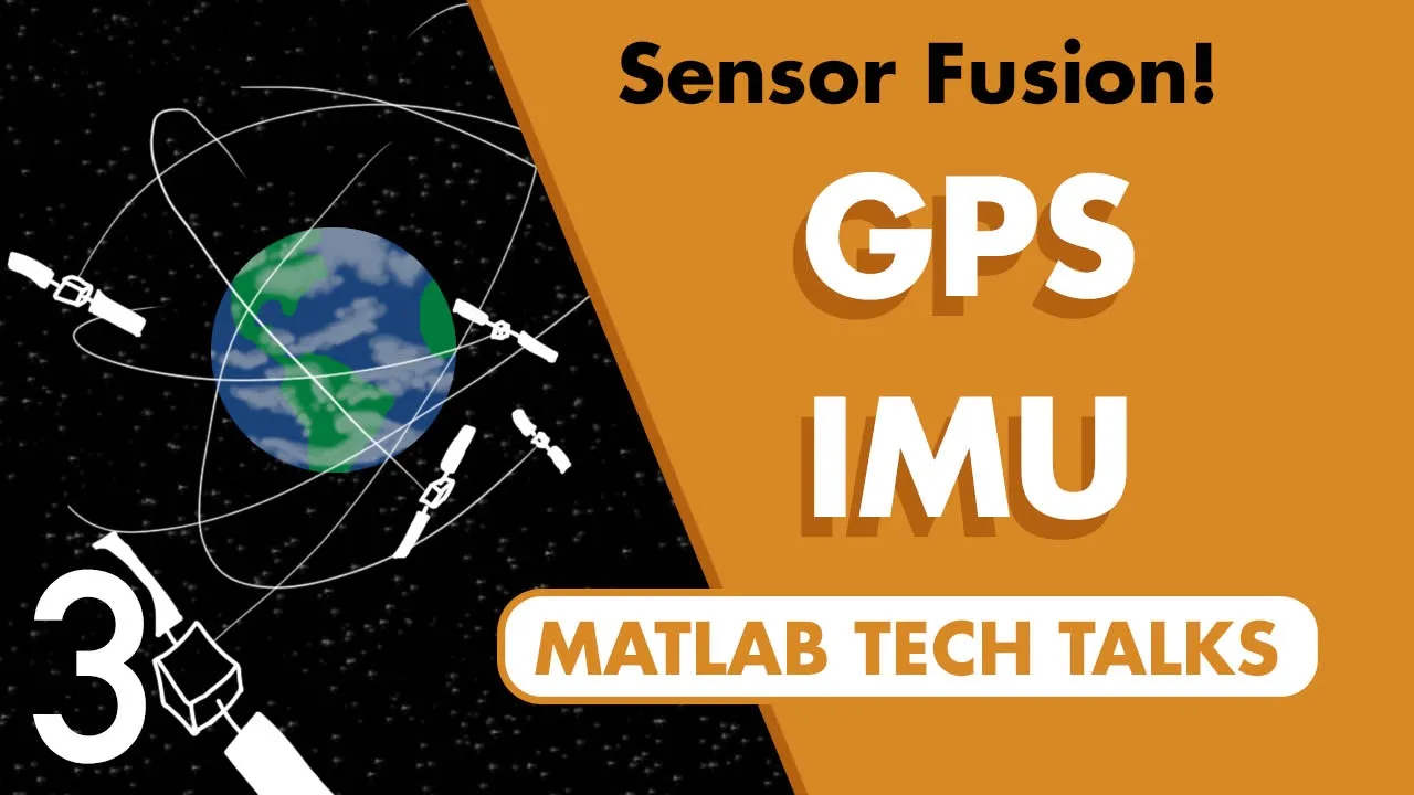 Understanding Sensor Fusion and Tracking, Part 3: Fusing a GPS and IMU to Estimate Pose