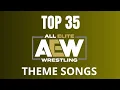 Lagu Top 35 AEW Theme Songs 2025