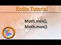 Kotlin Tutorial Math min Math max