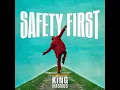 Safety First