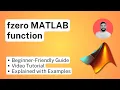fzero function in Matlab - Step by Step Tutorial for Beginners
