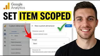How to Set up Item Scoped Dimensions in Google Analytics 4 Full Guide