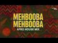 Lagu Mehbooba Mehbooba (Afro House Mix) | Bollywood Afro Fusion | Raul Music |