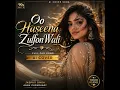 O Haseena Zulfonwali