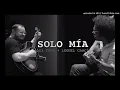 Solo Mía   Alex Cuba  Leonel García