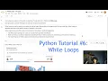 Python Tutorial While Loops