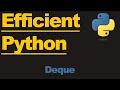 Python 3 - Work faster with the Deque Class