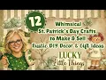 12 Whimsical St Patrick s Day Crafts to Make Sell Rustic DIY Decor Gift Ideas