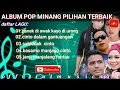 Download Lagu Panek di awak kayo di urang| lagu minang terbaru dan terpopuler |album pilihan terbaik