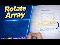 Rotate Array Trick Python DSA Striver LeetCode