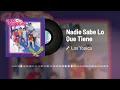 Los Yonic's - Nadie Sabe Lo Que Tiene (Audio)