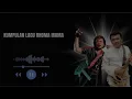 Download Lagu KUMPULAN LAGU RHOMA IRAMA | MUSIK UNTUK SANTAI | DANGDUT MEMORIES | RHOMA IRAMA