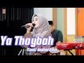 Download Lagu YA THOYBAH - YANTI MAHARDIKA