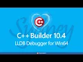 LLDB Debugger for Win64 C - What s New in RAD Studio 10 4