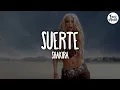 Lagu Shakira - Suerte (Letra)