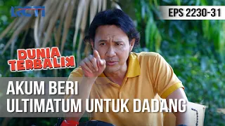 Download Dunia Terbalik - Ultimatum Dari Akum Untuk Dadang [17 September 2020] SF MP3