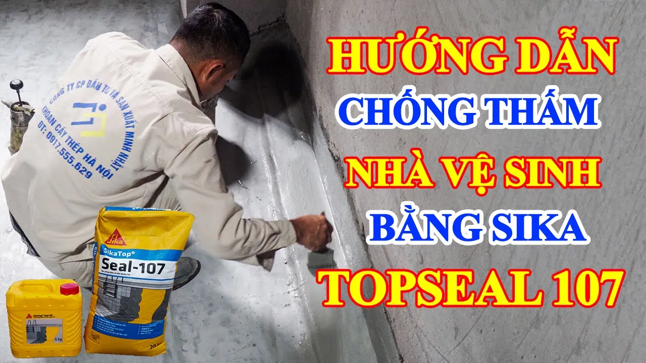 Outline Video Hướng dẫn chống thấm nhà vệ sinh bằng SiKa Topseal 107 | Quy trình chống thấm nhà vệ sinh bằng sika